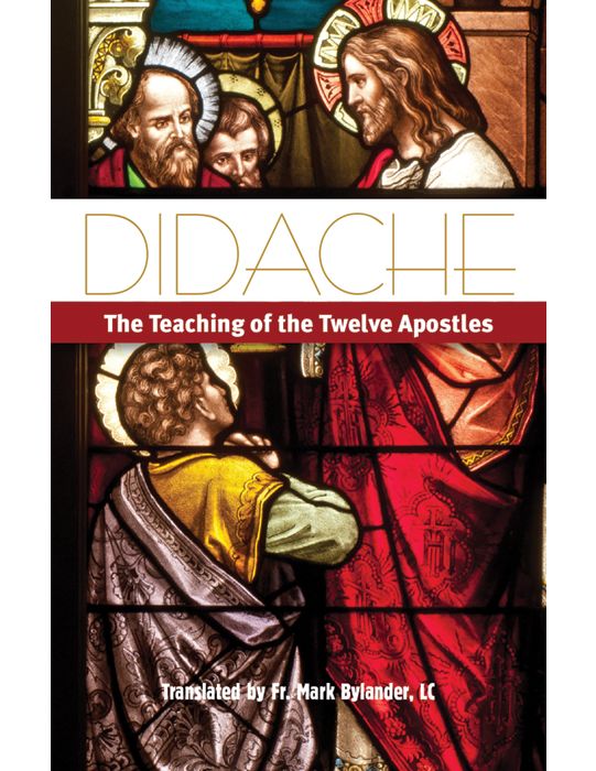 Didache, Teaching Of The Twelve Apostles, Twelve Apostles, Apostles Of ...